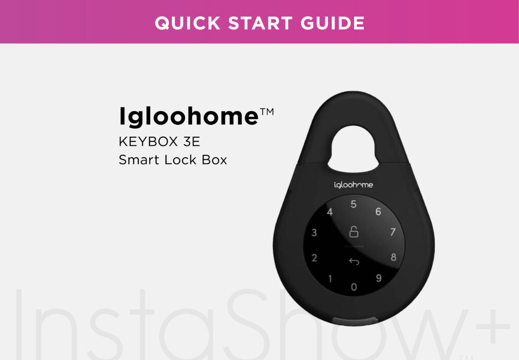 How to Connect Your Igloohome Lockbox and InstaShow+: A Step-by-Step Guide