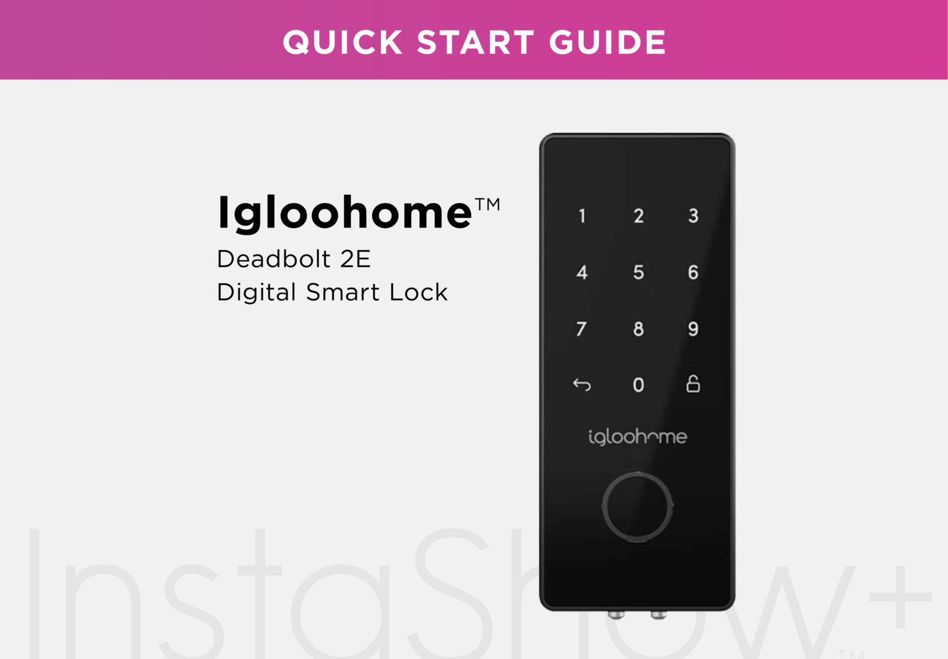 How to Connect Your Igloohome Deadbolt and InstaShow+: A Step-by-Step Guide